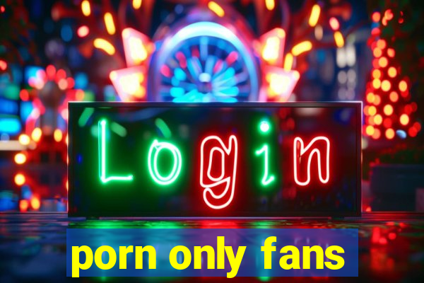 porn only fans